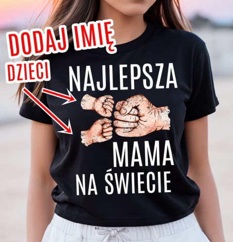 CZARNA Koszulka NAJLEPSZA MAMA NA ŚWIECIE - DODAJ IMIONA 2 DZIECI