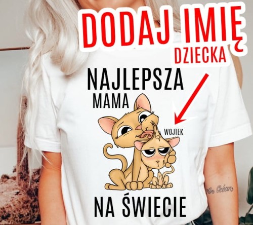 Koszulka na dzień mamy - NAJLEPSZA MAMA NA ŚWIECIE Z JEDNYM DZIECKIEM