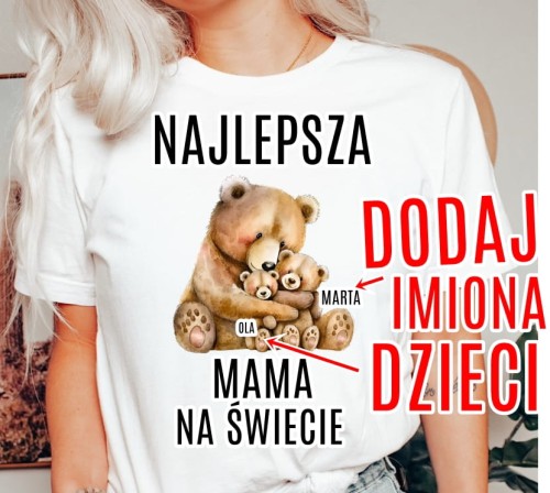 Koszulka na dzień mamy - NAJLEPSZA MAMA NA ŚWIECIE Z DWÓJKĄ DZIECI