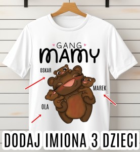 Koszulka na dzień mamy - gang mamy z trójką dzieci 