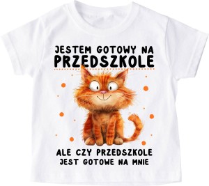 Koszulka do przedszkola - jestem gotowy na przedszkole