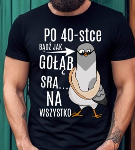 ŚMIESZNA Męska koszulka na 40 urodziny