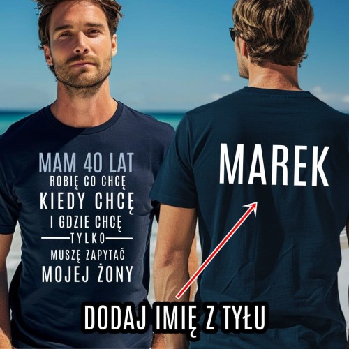 Męska koszulka z imieniem na 40 urodziny - GARATOWA