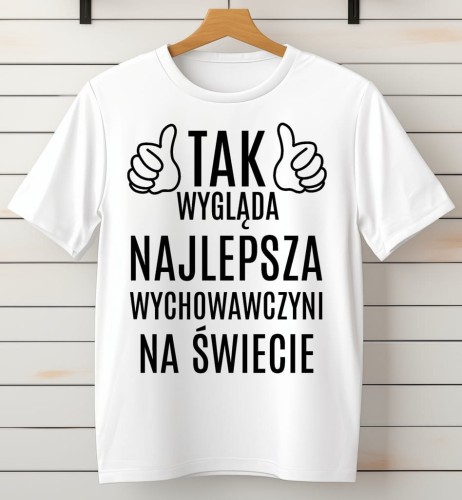 KOSZULKA DLA WYCHOWAWCZYNI NA DZIEŃ NAUCZYCIELA.jpg