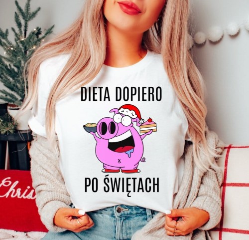 FAJNA DAMSKA KOSZULKA - DIETA DOPIERO PO ŚWIĘTACH