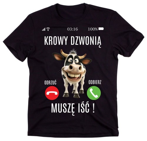 ŚMIESZNA KOSZULKA DLA ROLNIKA KROWY DZWONIĄ MUSZE IŚĆ.jpg