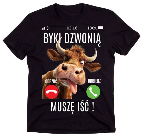 BYKI DZWONIĄ MUSZĘ IŚĆ - ŚMIESZNA KOSZULKA DLA HODOWCY BYKÓW.jpg