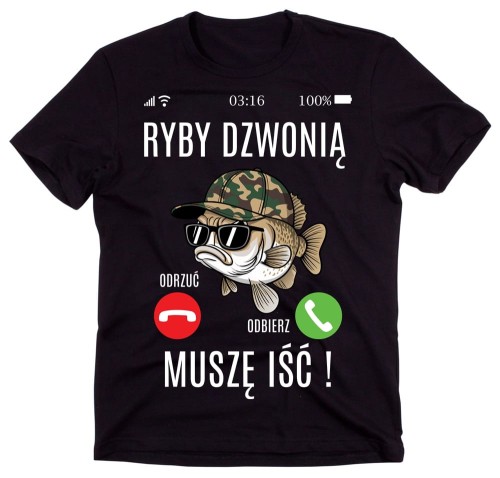 KOSZULKA DLA WĘDKARZA - RYBY DZWONIĄ MUSZĘ IŚĆ.jpg