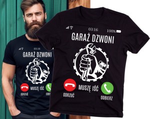 kOSZULKA DLA MECHANIKA GARAŻ DZWONI MUSZĘ IŚĆ.jpg