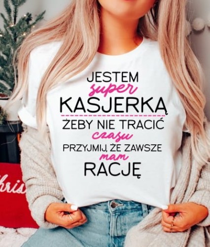 Koszulka dla kasjerki - jestem super kasjerką.JPG
