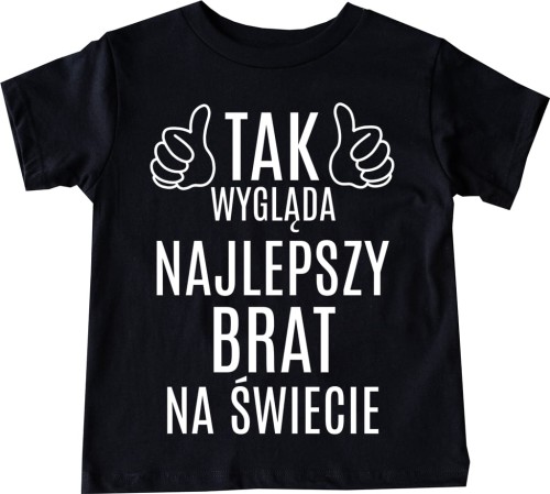 Koszulka dla brata - tak wyląda najlepszy brat na świecie.jpg