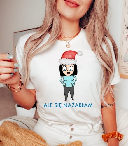 śmieszna koszulka świąteczna ale się nażarłam.JPG