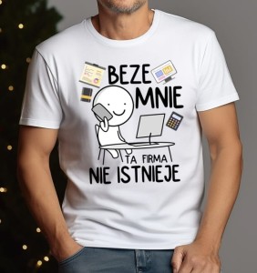 Męska koszulka beze mnie ta firma nie istnieje v.jpg