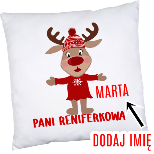 Poduszka na mikołajki z imieniem DLA DZIEWCZYNKI - PANI RENIFERKOWA