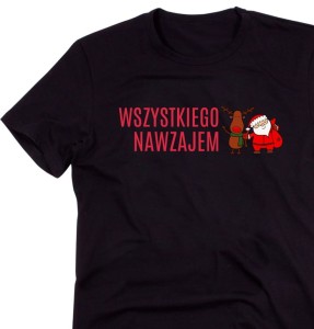 KOSZULKA WSZYSTKIEGO NAWZAJEM - 2.jpg
