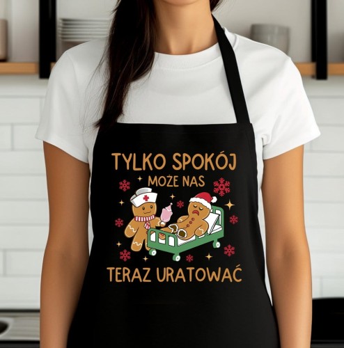 ŚMIESZNY ŚWIĄTECZNY FARTUCH - TYLKO SPOKÓJ MOŻE NAS URATOWAĆ