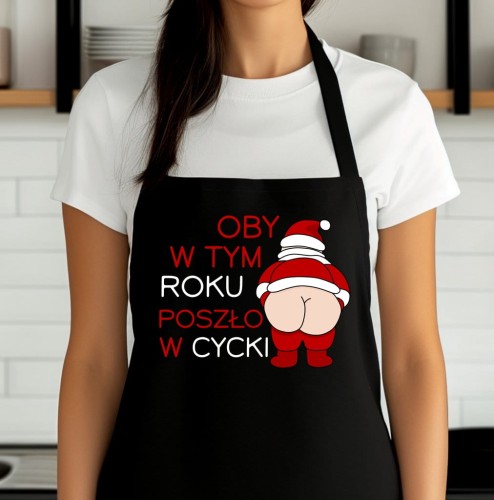 ŚMIESZNY ŚWIĄTECZNY FARTUCH Z NADRUKIEM oby w tym roku poszło