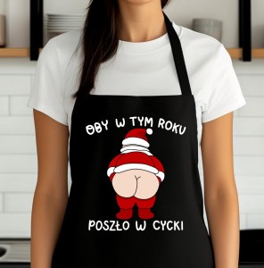 ŚMIESZNY ŚWIĄTECZNY FARTUCH Z NADRUKIEM oby w tym roku poszło