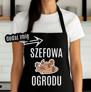 Fartuch dla OGRODNICZKI - SZEFOWA OGRODU z imieniem