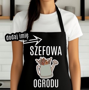 Fartuch dla OGRODNICZKI - SZEFOWA OGRODU z imieniem