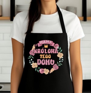 FARTUCH DLA MAMY MAMA KRÓLOWA TEGO DOMU 
