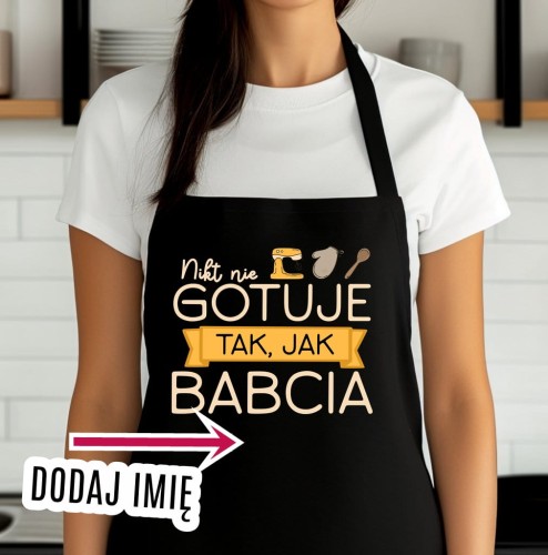 FARTUCH DLA BABCI NA PREZENT - NIKT NIE GOTUJE TAK JAK BABCIA