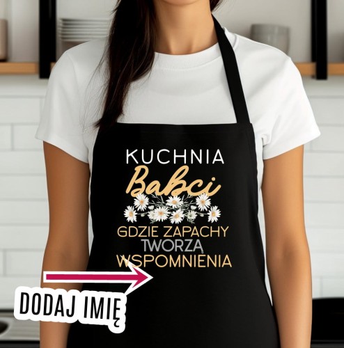 FARTUCH DLA BABCI - KUCHNIA BABCI - GDZIE ZAPACHY TAM WSPOMNIENIA.jpg