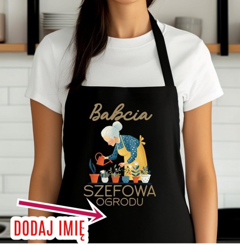 FARTUCH DLA BABCI - BABCIA SZEFOWA OGRODU.jpg