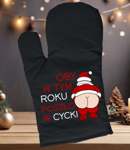 Rękawica kuchenna świąteczna - OBY W TYM ROKU POSZŁO