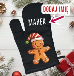 ŚWIĄTECZNA RĘKAWICA KUCHENNA NA PREZENT Z IMIENIEM 