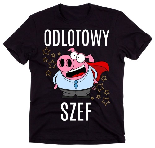 Koszulka dla SZEFA- ODLOTOWY SZEF
