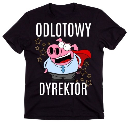 Koszulka dla DYREKTORA - ODLOTOWY DYREKTOR