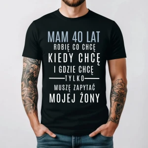 ŚMIESZNA MĘSKA KOSZULKA NA 40 - MAM 40 LAT.webp
