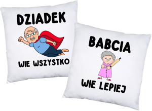 zestaw poduszek dla babci i dziadka - DZIADEK WIE WSZYSTKO - BABCIA WIE LEPIEJ.png