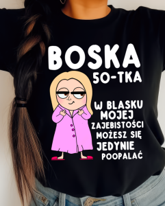 DAMSKA KOSZULKA NA 50 URODZINY  BOSKA 50 - 2.png