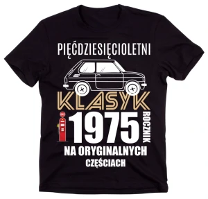 KOSZULKA NA 50 urodziny pięćdziesięcioletni klasyk z maluchem z.webp