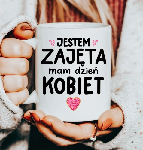 kubek na walentynki jestem zajęta mam dzień kobiet.webp