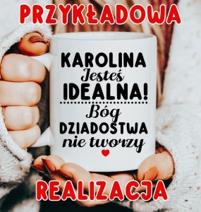 kubek jesteś idealna bóg dziadostwa nie tworzy.webp