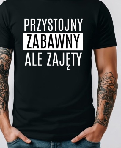 Koszulka dla chłopaka PRZYSTOJNY ZABAWNY ALE ZAJĘTY - 2.jpg