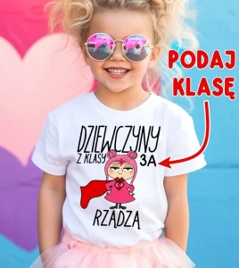 KOSZULKA DZIECIĘCA DZIEWCZYNY Z KLASY RZĄDZĄ.webp