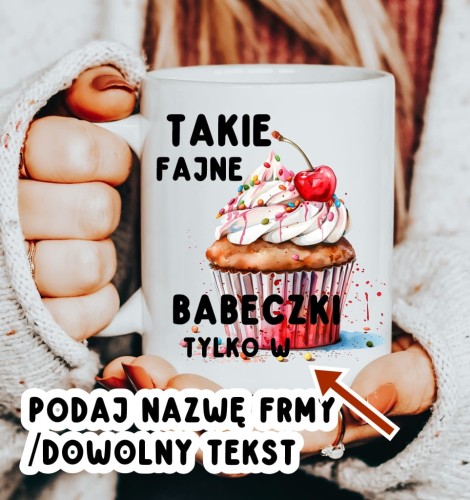 kubki dla koleżanej z pracy na dzien kobiet - takie fajne babeczki tylko w - 2.JPG