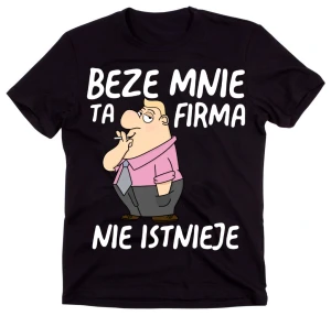 koszulka dla kolegi z pracy, beze mnie ta firma niestnieje dzień mężczyzny blondyn.webp