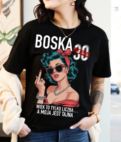 KOSZULKA DAMSKA NA 30 URODZINY BOSKA 30 WIEK TO TYLKO.webp