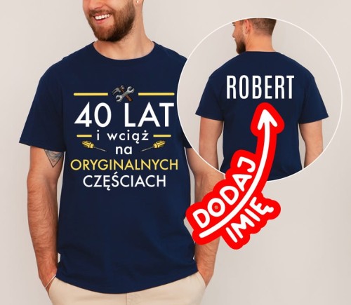 KOSZULKA NA 40 URODZINY Z IMIENIEM.jpg