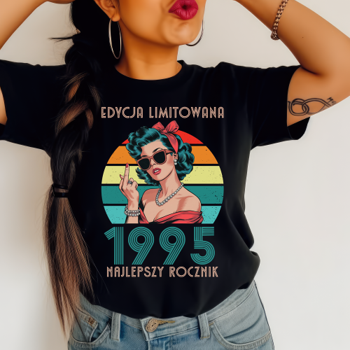 DAMSKA KOSZULKA NA 30 URODZINY EDYCJA LIMITOWANA 1995 ROCZNIK.png