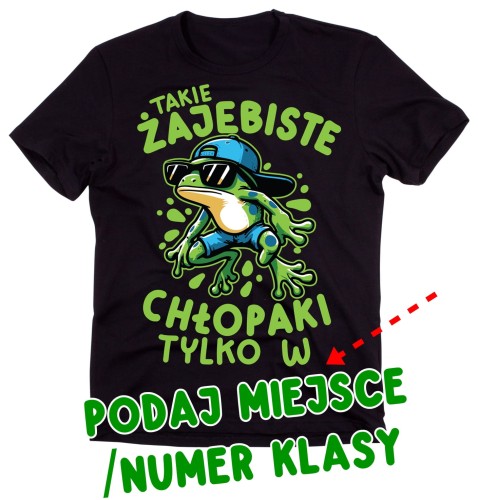 koszulki dla kolegów z pracy, koszulki dla kolegów z klasy - takie żajebiste chłopaki tylko w