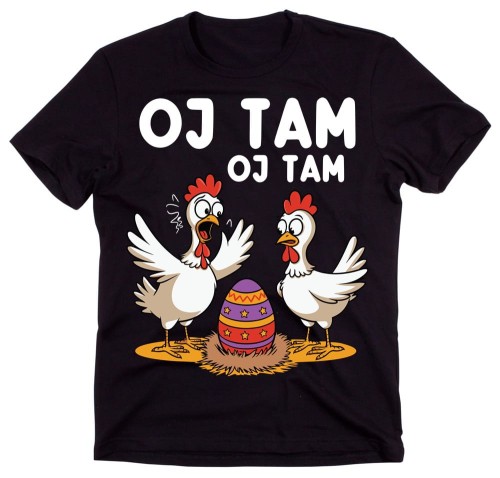 ŚMIESZNA WIELKANOCKA KOSZULKA OJ TAM OJ TAM.jpg