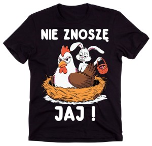ŚMIESZNA KOSZULKA NA ŚWIĘTA NIE ZNOSZĘ JAJ.jpg