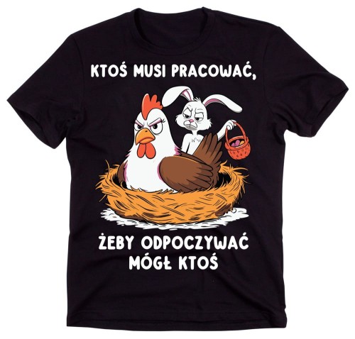 ŚWIĄTECZNA KOSZULKA MĘSKA NA PREZENT - Ktoś musi pracować, żeby odpoczywać mógł ktoś.jpg