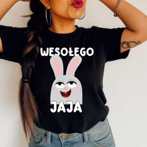 Śmieszna koszulka na Wielkanoc - wesołego jaja !